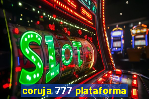 coruja 777 plataforma